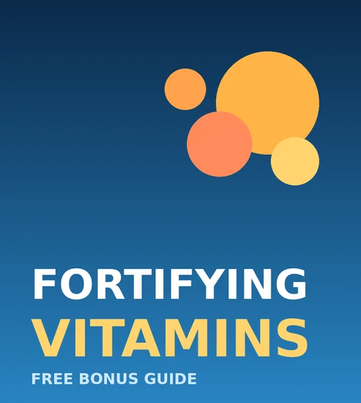Fortifying Vitamins free bonus guide